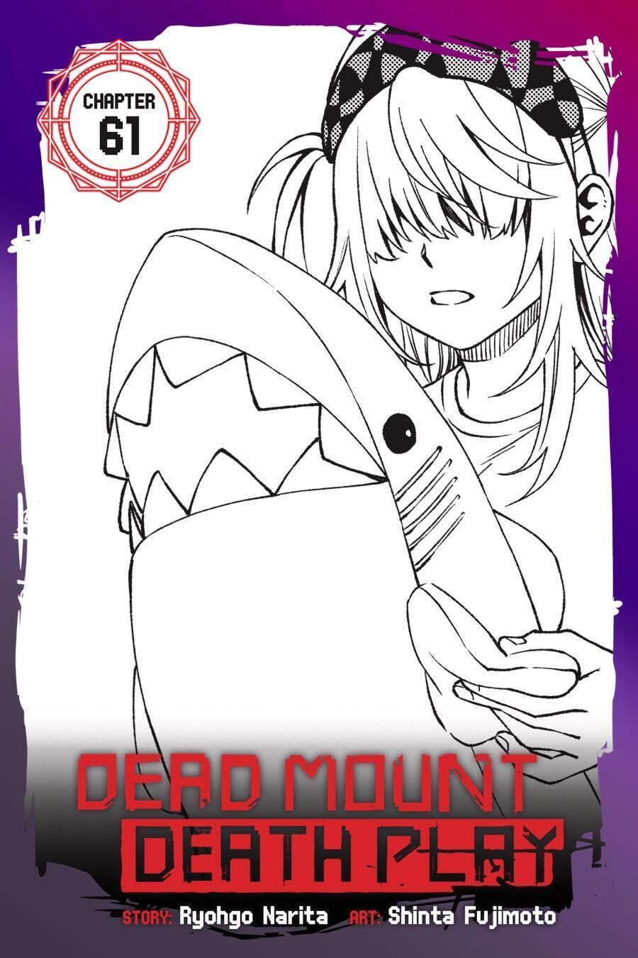 Manga Dead Mount Death Play New Chapter 61 Mangahere Fit デッドマウント デスプレイ 亡骸游戏 尸体如山的死亡游戏 Chapter 61